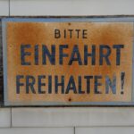 Einfahrt freihalten