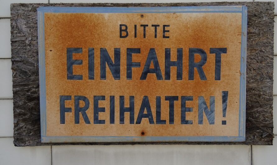 Einfahrt freihalten